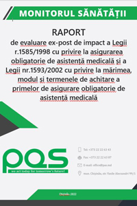 Raport de evaluare ex-post de impact a Legii r.1585/1998 cu privire la asigurarea obligatorie de asistență medicală și a Legii nr.1593/2002 cu privire la mărimea, modul și termenele de achitare a primelor de asigurare obligatorie de asistență medicală