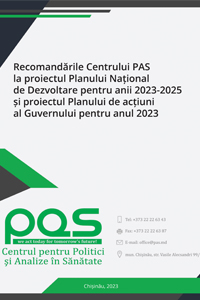 Recomandările Centrului PAS la proiectul Planului Național de Dezvoltare pentru anii 2023-2025 si proiectul Planului de acțiuni al Guvernului pentru anul 2023